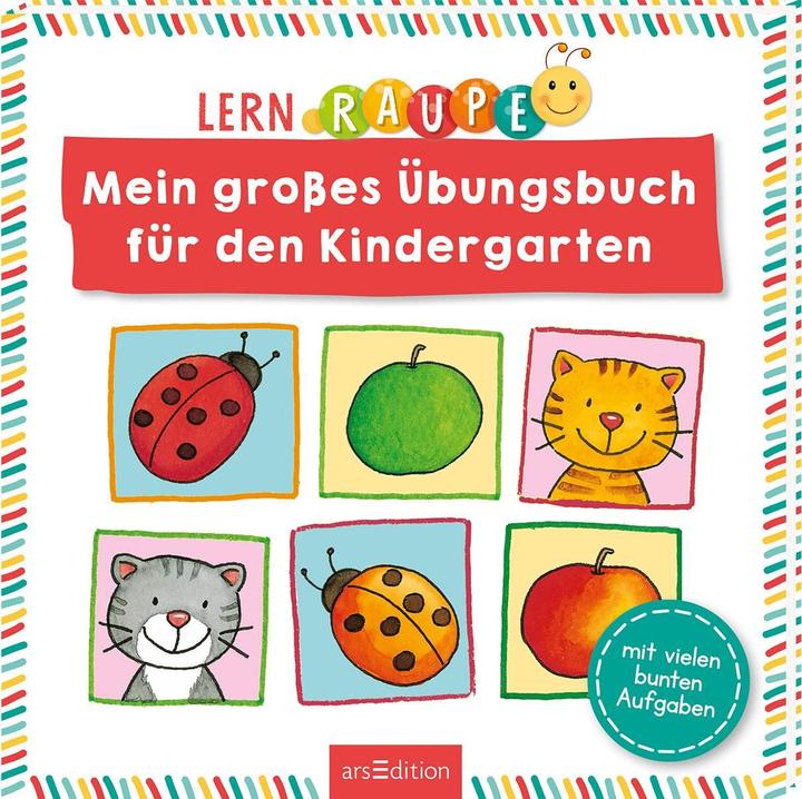 Produktbild Lernraupe - Mein grosses Übungsbuch für den Kindergarten (Deutsch, Corina Beurenmeister, Angela Wiesner, 2021)