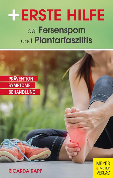 Produktbild Erste Hilfe bei Fersensporn und Plantarfasziitis (Deutsch, Ricarda Rapp, 2023)