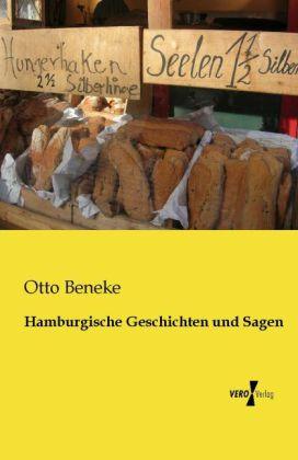 Produktbild Hamburgische Geschichten und Sagen (Otto Beneke, Deutsch)