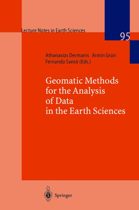 Produktbild Geomatic Methods for the Analysis of Data in the Earth Sciences (Deutsch, Fernando Sansò, Armin Grün, Athanasios Dermanis, 2000)