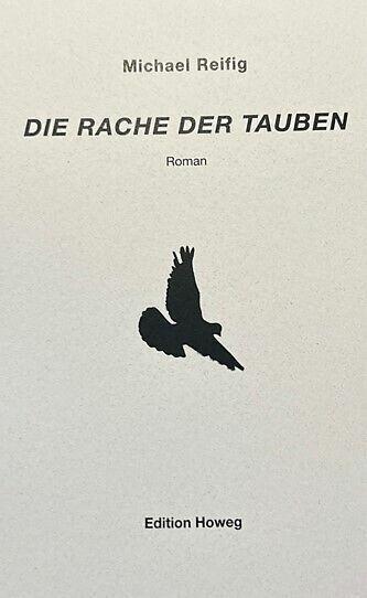 Produktbild Die Rache der Tauben (Deutsch, Michael Reifig, 2024)
