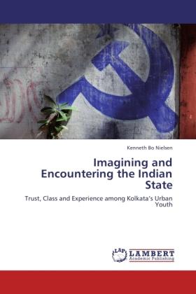 Produktbild Imagining and Encountering the Indian State (Deutsch, Kenneth Bo Nielsen, 2011)