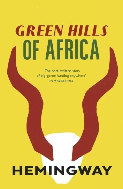 Produktbild Green Hills of Africa (Ernest Hemingway, Englisch)