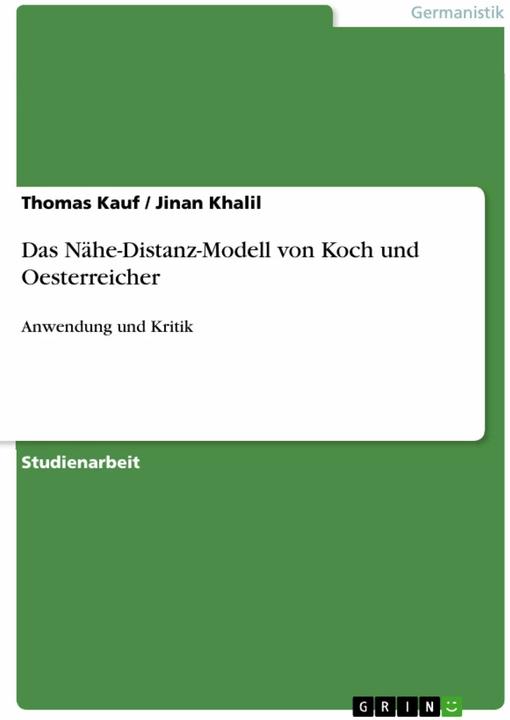 Produktbild Das Nähe-Distanz-Modell von Koch und Oesterreicher (Deutsch, Jinan Khalil, Thomas Kauf, 2008)