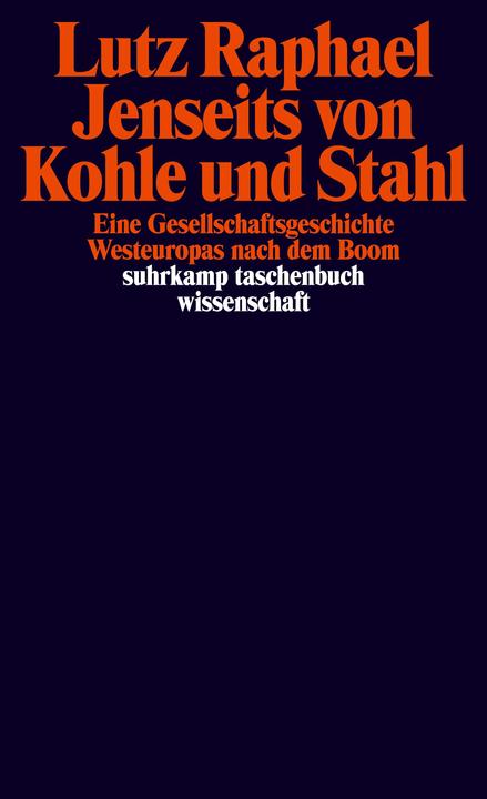 Image du produit Jenseits von Kohle und Stahl (Allemand, Lutz Raphael, 2021)