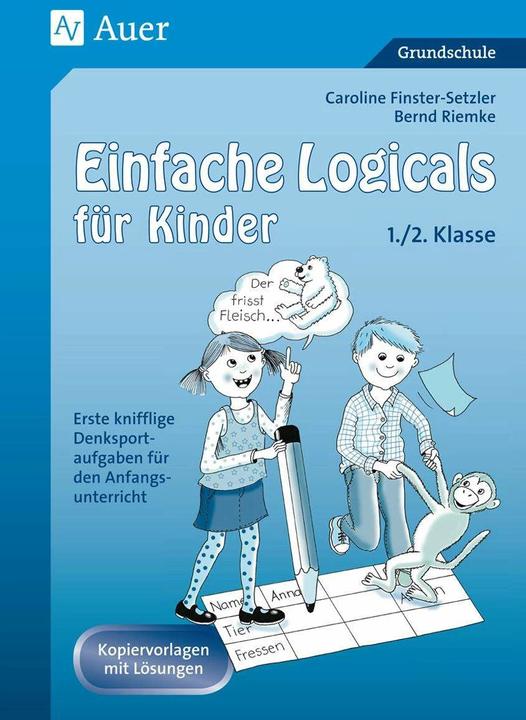 Produktbild Einfache Logicals für Kinder (Deutsch, Caroline Finster-Setzler, Bernd Riemke, 2017)