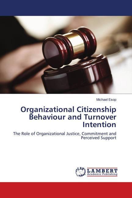 Produktbild Organizational Citizenship Behaviour and Turnover Intention (Michael Esop, 2018)
