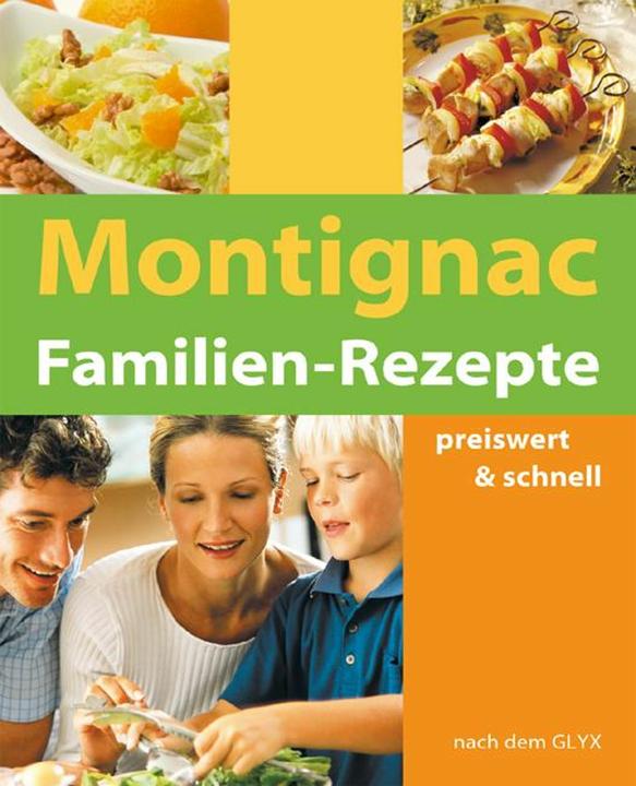 Produktbild Familien-Rezepte (Deutsch, Michel Montignac, 2006)