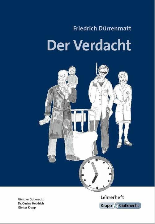 Produktbild Der Verdacht - Friedrich Dürrenmatt (Deutsch, Günther Gutknecht, Günter Krapp, 2020)