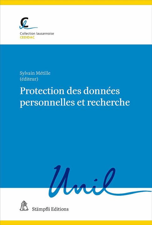 Produktbild Protection des données personnelles et recherche (Französisch, Sylvain Métille, 2024)