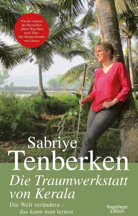 Produktbild Die Traumwerkstatt von Kerala (Deutsch, Sabriye Tenberken, 2015)