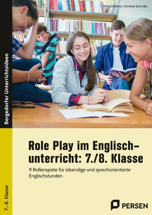 Produktbild Role Play im Englischunterricht: 7./8. Klasse (Deutsch, Patrick Büttner, Christine Schröder, 2022)
