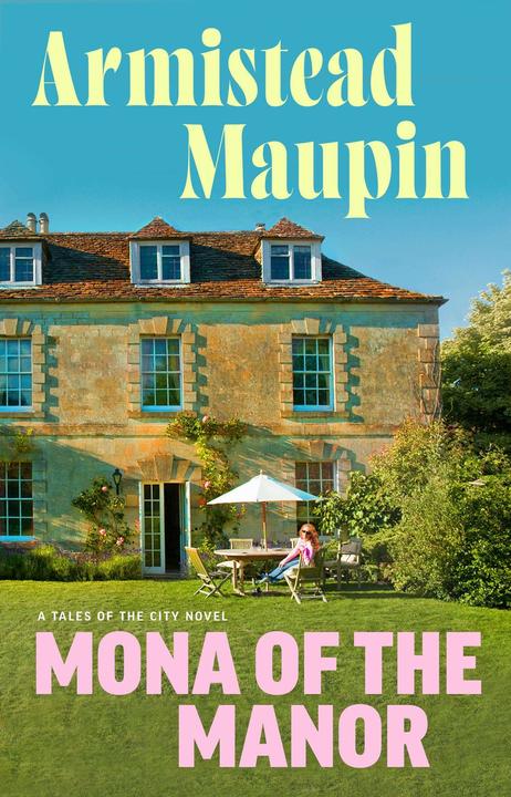 Produktbild Mona of the Manor (Englisch, Maupin Armistead, 2024)