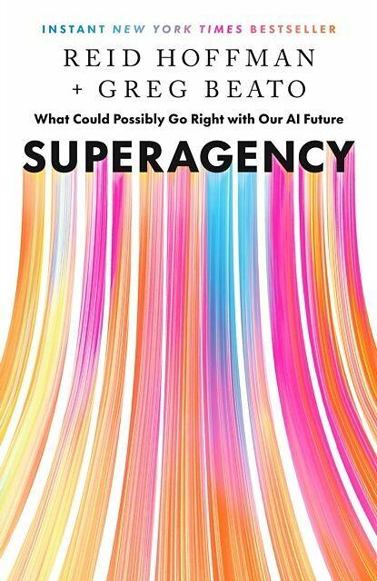 Superagency (English, Reid Hoffman, Greg Beato, 2025)