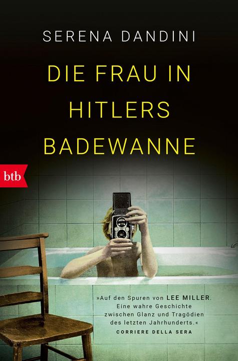 Produktbild Die Frau in Hitlers Badewanne (Deutsch, Serena Dandini, 2023)