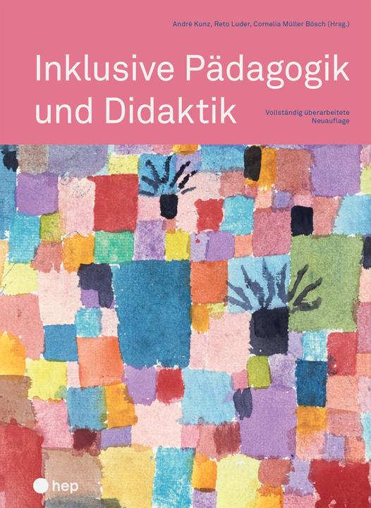Produktbild Inklusive Pädagogik und Didaktik (Deutsch, Reto/Kunz, André/MüllerBosch, Cornelia, Luder, 2021)