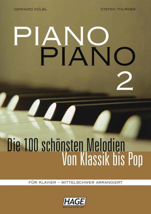 Produktbild Piano Piano 2 mittelschwer (Deutsch, Stefan Thurner, HAGE Musikverlag, Gerhard Kölbl, 2011)
