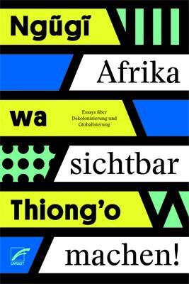 Energie-Label Afrika sichtbar machen (Deutsch, wa Thiong'o Ngugi, 2019)