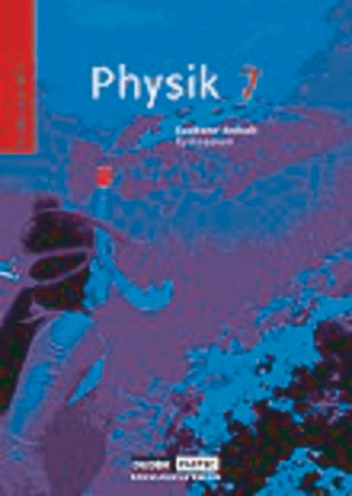 Physik 7. Schuljahr. Arbeitsheft. ST (Deutsch, Lothar Meyer, Barbara Gau, Gerd-Dietrich Schmidt, 2005)