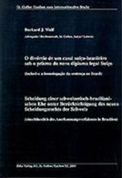 Produktbild DiKE Scheidung einer schweizerisch-brasilianischen Ehe unter Berücksichtigung des neuen Scheidungsrechts (Deutsch, Burkard J Wolf, 2001)