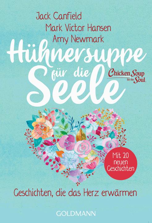 Produktbild Hühnersuppe für die Seele (Deutsch, Jack Canfield, Mark Victor Hansen, 2020)