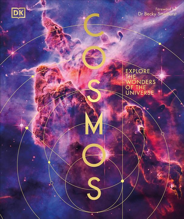 Produktbild Cosmos: Explore the Wonders of the Universe (DK Secret World Encyclopedias) (Englisch, Dr Becky Smethurst, DK, 2024)