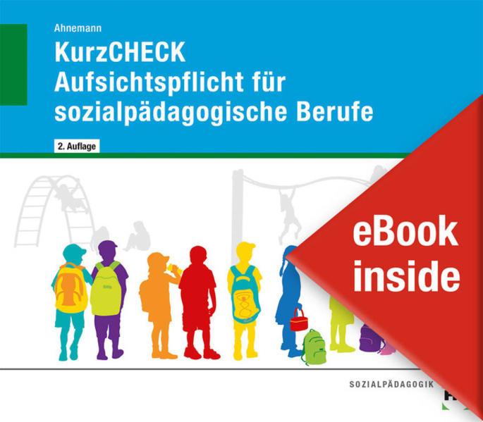 Produktbild eBook inside: Buch und eBook KurzCHECK Aufsichtspflicht für sozialpädagogische Berufe (Deutsch, Heiner Ahnemann, 2020)