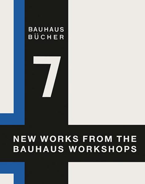 Produktbild New Works from the Bauhaus Workshops (Englisch, Walter Gropius, 2020)