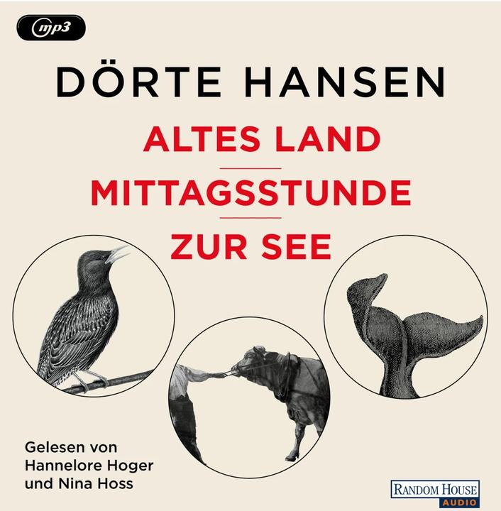 Produktbild Altes Land - Mittagsstunde - Zur See (Dörte Hansen, Hannelore Hoger, Nina Hoss, Deutsch)