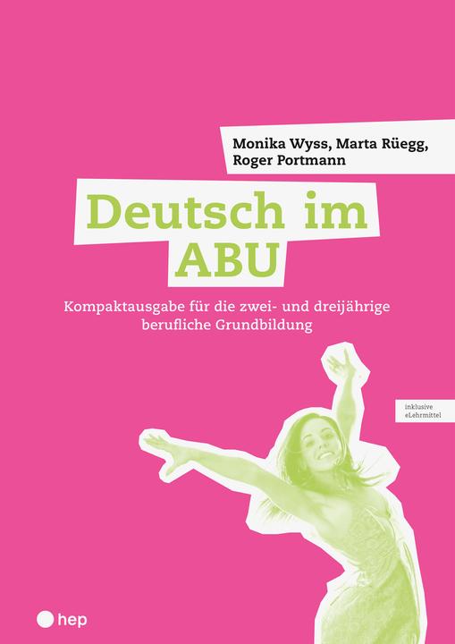 Produktbild Deutsch im ABU (Print inkl. digitales Lehrmittel, Neuauflage 2024) (Deutsch, Monika Wyss, Roger Portmann, Marta Rüegg, 2024)