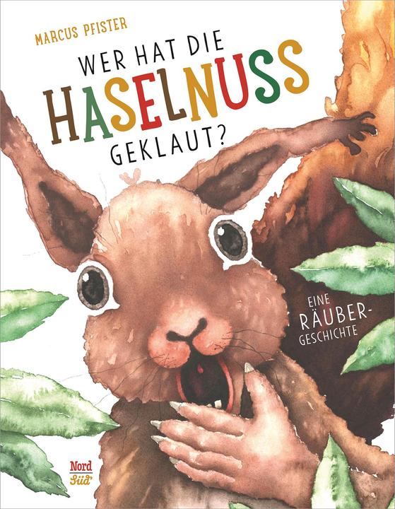 Actual product image Wer hat die Haselnuss geklaut? (German, Marcus Pfister, 2019)