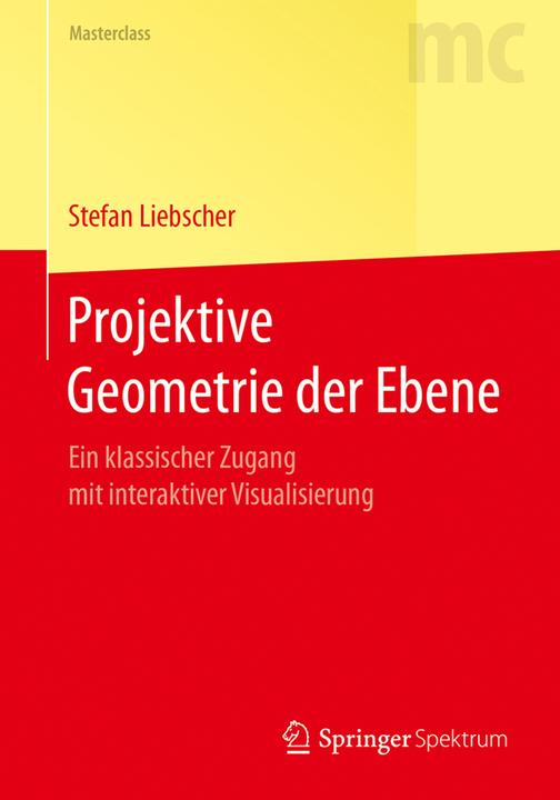 Produktbild Projektive Geometrie der Ebene (Niederländisch, Stefan Liebscher, 2017)