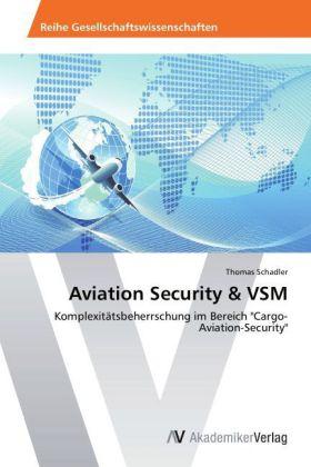 Actual product image Aviation Security & VSM (German, Thomas Schadler, 2014)