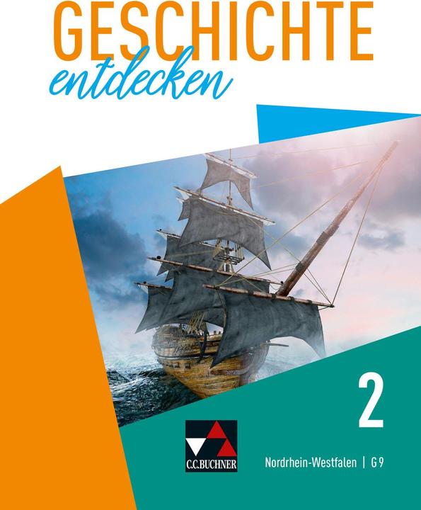 Produktbild Geschichte entdecken – Nordrhein-Westfalen / Geschichte entdecken NRW 2 (Deutsch, Niklas Schulte, Marius Hesse, Florian Laufs, Sabrina Schmidt, Jana Scherzinger, 2020)