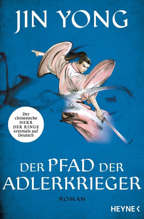 Produktbild Der Pfad der Adlerkrieger (Deutsch, Jin Yong, 2022)