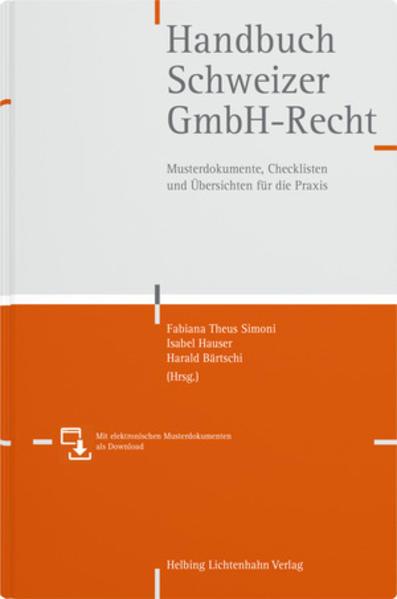 Produktbild Handbuch Schweizer GmbH-Recht (Deutsch, Fabiana Theus Simoni, Isabel Hauser, Harald Bärtschi, 2019)