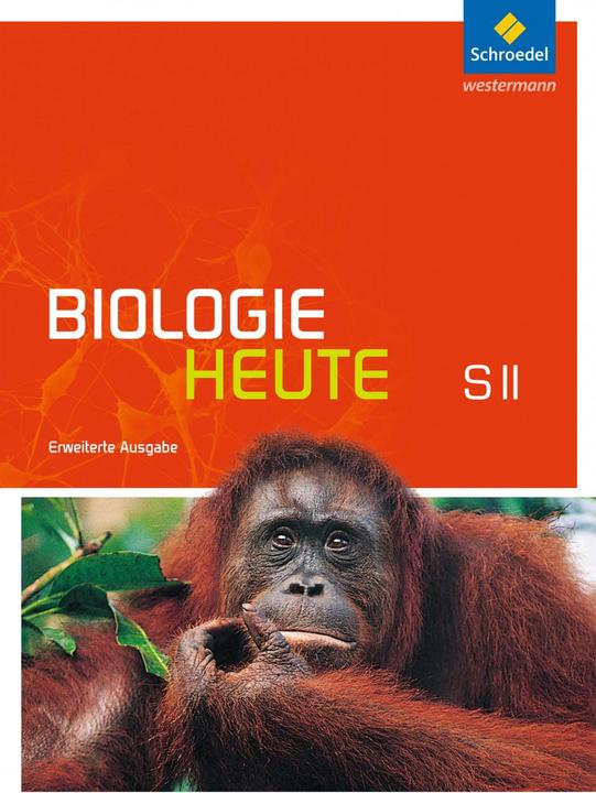Produktbild Biologie heute SII. Erweiterte Ausgabe 2012. Schülerband mit (Deutsch, Jürgen Braun, Elsbeth Westendorf-Bröring, Andreas Paul, Heinrich Joussen, 2012)