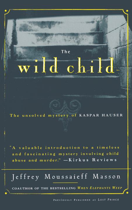 Produktbild The Wild Child (Englisch, Jeffrey Moussaieff Masson, 1997)
