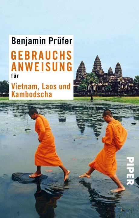 Produktbild Gebrauchsanweisung für Vietnam, Laos und Kambodscha (Deutsch, Benjamin Prüfer, 2011)