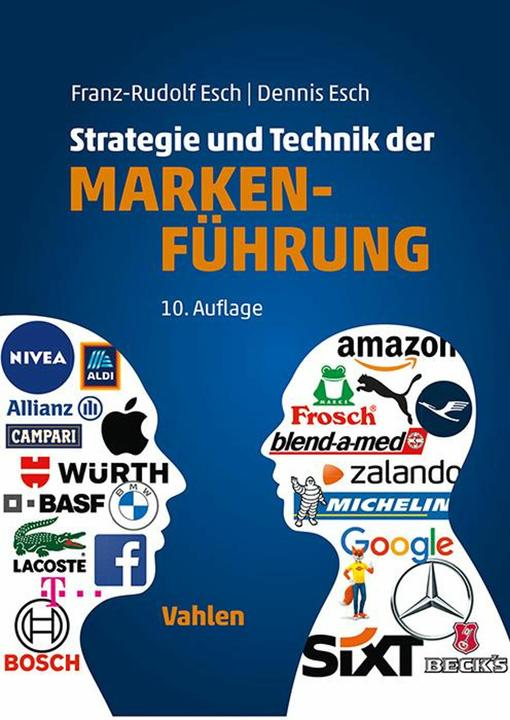 Produktbild Strategie und Technik der Markenführung (Deutsch, Dennis Esch, Franz-Rudolf Esch, 2024)