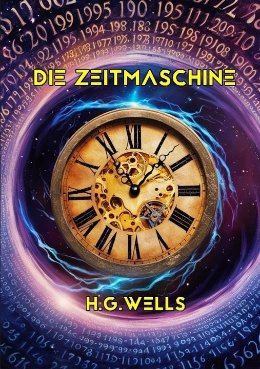 Produktbild Die Zeitmaschine (Deutsch, H. G. Wells, 2024)