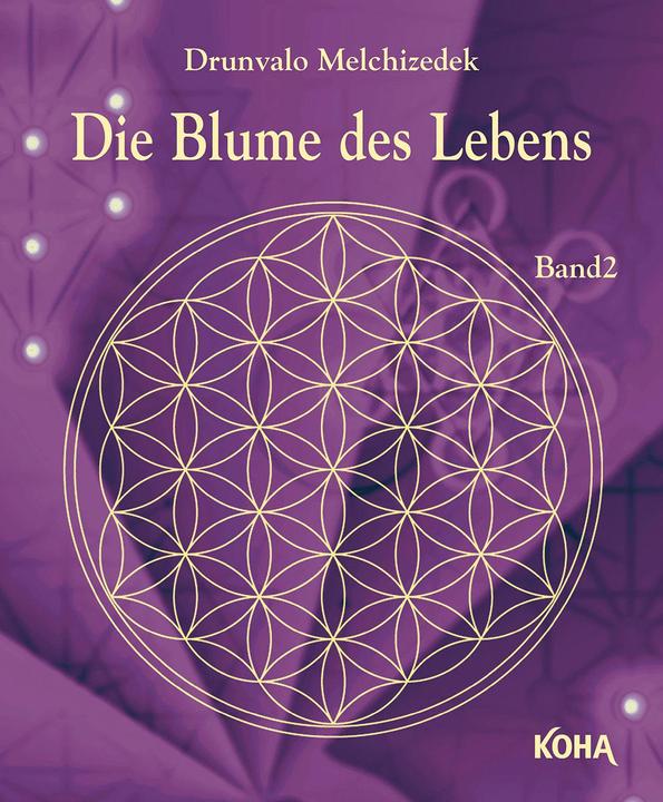Produktbild Die Blume des Lebens (Deutsch, Drunvalo Melchizedek, 2020)