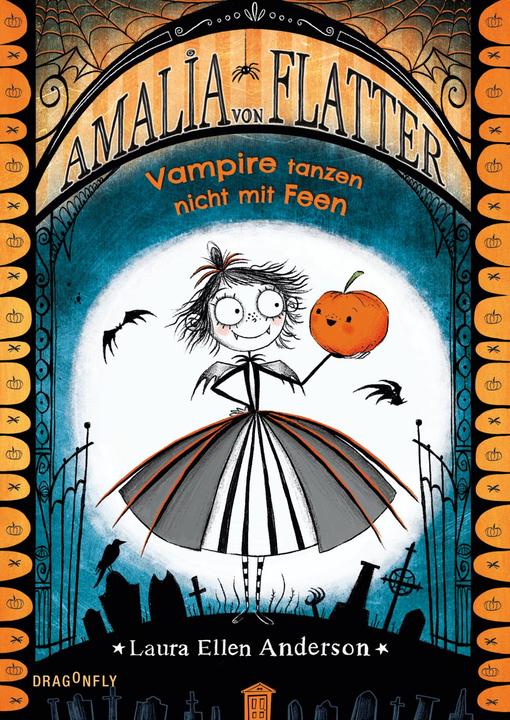 Image du produit Amalia von Flatter. Vampire tanzen nicht mit Feen (Band 1) (Allemand, Laura Ellen Anderson, 2022)