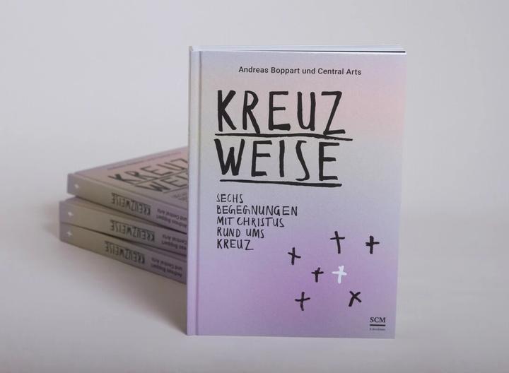 Produktbild Kreuzweise - Sechs Begegnungen mit Christus rund ums Kreuz (Deutsch, Andreas Boppart, 2024)