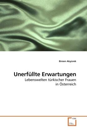 Produktbild Unerfüllte Erwartungen (Deutsch, Birsen Akyürek, 2010)