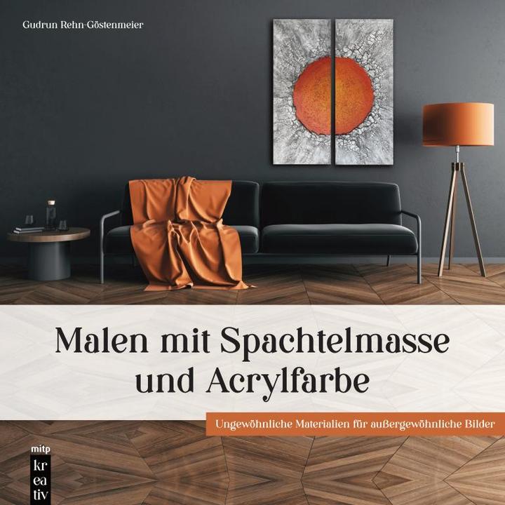 Produktbild Malen mit Spachtelmasse und Acrylfarbe (Deutsch, Rehn-Göstenmeier, 2023)