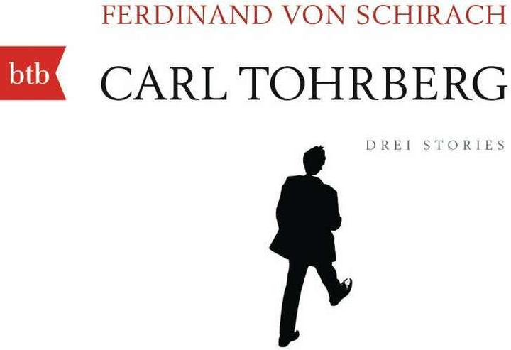 Produktbild Carl Tohrberg (Deutsch, Ferdinand von Schirach, 2017)