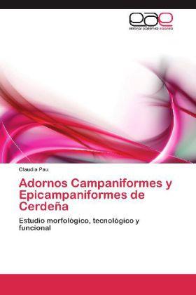 Immagine prodotto Adornos Campaniformes y Epicampaniformes de Cerdeña (Claudia Pau, 2012)