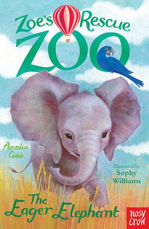 Produktbild Zoe's Rescue Zoo - The Eager Elephant (Amelia Cobb, Sophy Williams, Englisch)