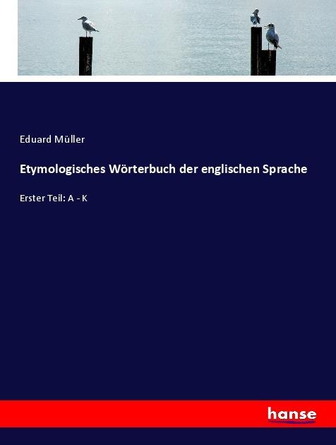 Actual product image Etymologisches Wörterbuch der englischen Sprache (English, Edward Müller, 2017)